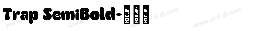 Trap SemiBold字体转换